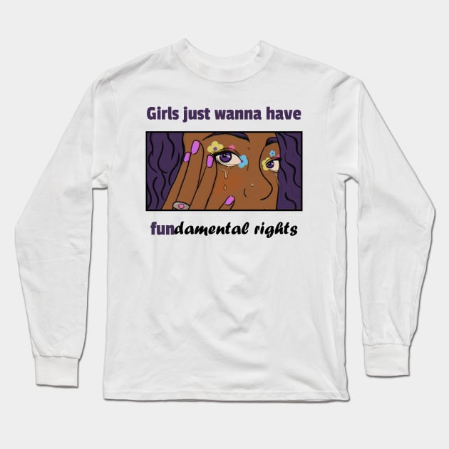 Girls just wanna have fundamental rights - women's rights Long Sleeve T-Shirt by Magintro